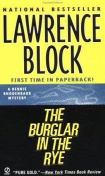 The Burglar in the Rye (Bernie Rhodenbarr Mystery) - Book #9 of the Bernie Rhodenbarr