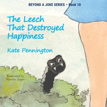Paperback The Leech That Destroyed Happiness Book