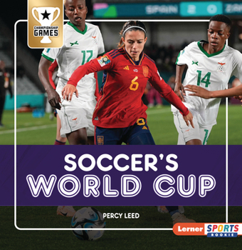 Soccer's World Cup - Book  of the Championship Games (Lerner Sports Rookie)