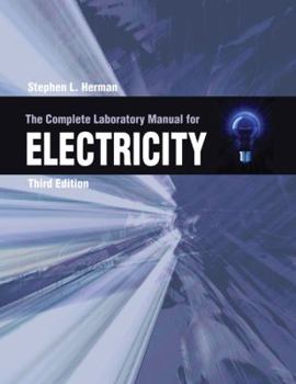 Paperback The Complete Lab Manual for Electricity Book