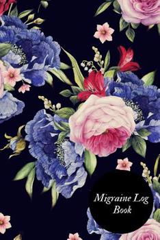Paperback Migraine Log Book: Portable Headache Dairy Log- Migraine Tracking Log Book- Management & Monitoring -Record Severity, Triggers, Duration, Book