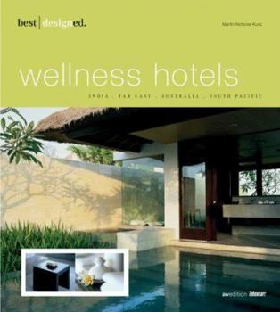 Hardcover Best Designed Wellnes Hotels Book