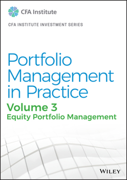Hardcover Portfolio Management in Practice, Volume 3: Equity Portfolio Management Book