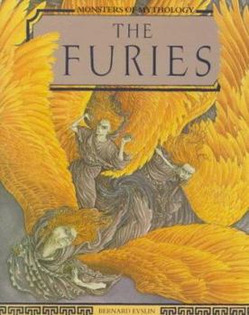 The Furies (Monsters of Mythology) - Book  of the Monsters of Mythology