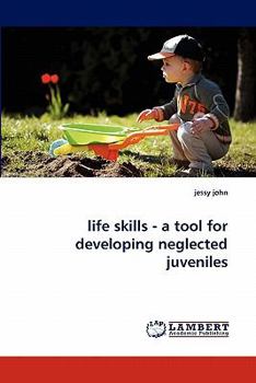Paperback life skills - a tool for developing neglected juveniles Book