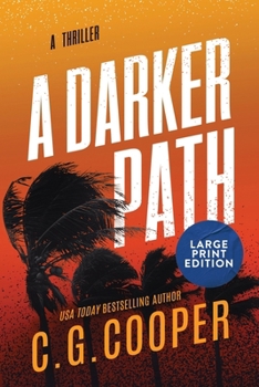 Paperback A Darker Path: Large Print Edition Book