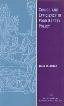 Hardcover Choice and Efficiency in Food Safety Policy Book