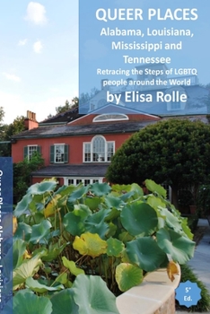 Paperback Queer Places: Central Time Zone (Alabama, Louisiana, Mississippi, Tennessee) Book