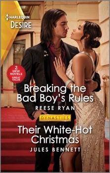 Mass Market Paperback Breaking the Bad Boy's Rules & Their White-Hot Christmas Book