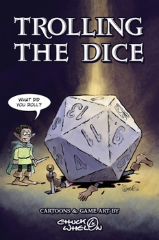 Hardcover Trolling The Dice: Comics and Game Art - Expanded Hardcover Edition Book
