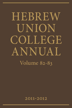Hardcover Hebrew Union College Annual Volumes 82-83 Book