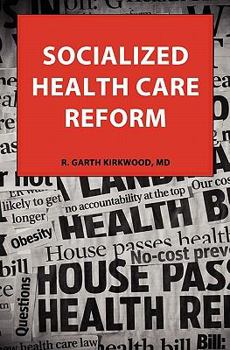 Paperback Socialized Health Care Reform Book