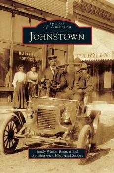 Johnstown (Images of America: Colorado) - Book  of the Images of America: Colorado