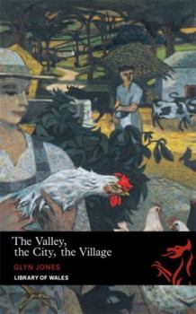 Paperback The Valley, the City, the Village Book