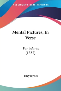 Paperback Mental Pictures, In Verse: For Infants (1832) Book