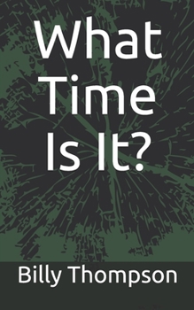 Paperback What Time Is It? Book