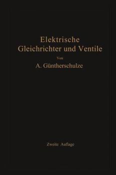 Paperback Elektrische Gleichrichter Und Ventile [German] Book