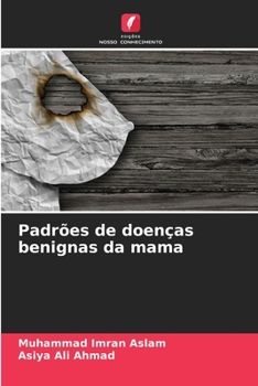 Paperback Padrões de doenças benignas da mama [Portuguese] Book