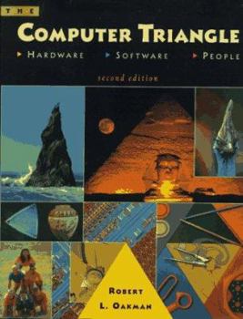 The Computer Triangle: Hardware, Software, People, 2nd Edition