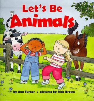 Hardcover Let's Be Animals (Harper Growing Tree) Book