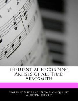Paperback Influential Recording Artists of All Time: Aerosmith Book