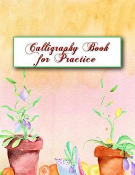 Paperback Calligraphy Book for Practice: Make Your Penmanship Perfect with Practice! Book