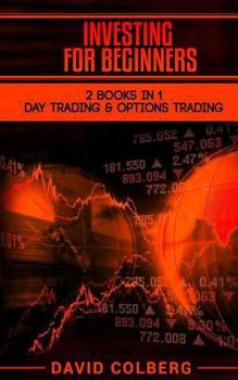 Paperback Investing For Beginners: 2 Books in 1 - Day Trading & Options Trading Book