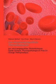 Paperback Les Microangiopathies Thrombotiques [French] Book