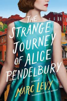 Paperback The Strange Journey of Alice Pendelbury Book