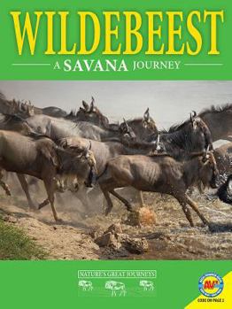 Library Binding Wildebeest: A Savanna Journey Book