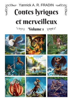 Paperback Contes lyriques et merveilleux: Volume 1 [French] Book