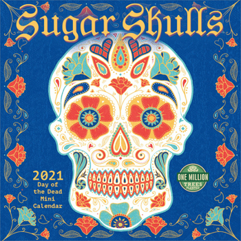 Sugar Skulls 2021 Mini Wall Calendar: Day of the Dead (7" x 7", 7" x 14" open)