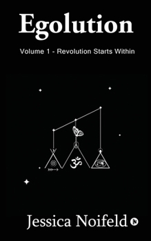 Paperback Egolution - Volume 1: Revolution Starts Within Book