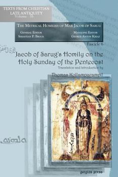 Paperback Jacob of Sarug's Homily on the Holy Sunday of the Pentecost Book