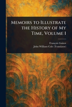 Paperback Memoirs to Illustrate the History of My Time, Volume 1 Book
