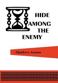 Hardcover Hide Among the Enemy Book