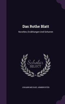 Hardcover Das Rothe Blatt: Novellen, Erzählungen Und Schurren Book