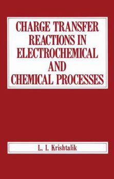 Paperback Charge Transfer Reactions in Electrochemical and Chemical Processes Book