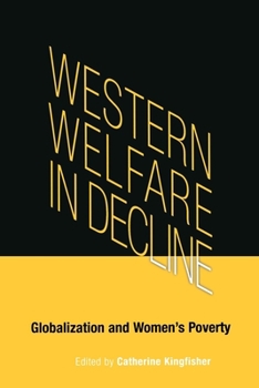 Paperback Western Welfare in Decline: Globalization and Women's Poverty Book