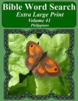 Paperback Bible Word Search Extra Large Print Volume 41: Philippians Book