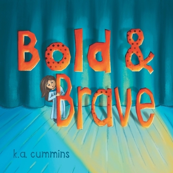 Paperback Bold & Brave Book