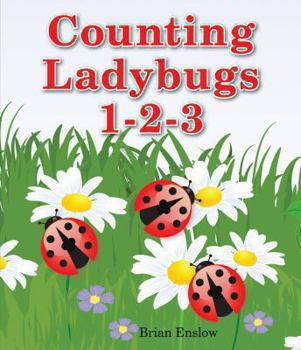 Counting Ladybugs 1-2-3 - Book  of the All About Counting Bugs 1-2-3