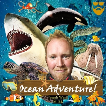 Wasil Science: Ocean Adventure!