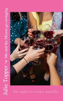 Paperback Me and the Missus go swinging: An explicit erotic novella Book