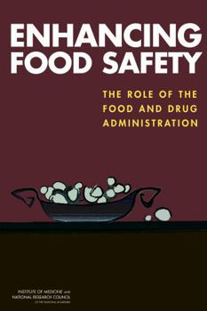Enhancing Food Safety: The Role of the Food and Drug Administration