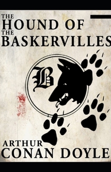 Paperback The Hound of the Baskervilles(Sherlock Holmes #3) illustrated Book
