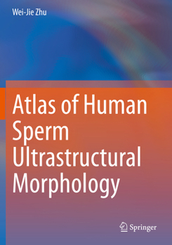 Paperback Atlas of Human Sperm Ultrastructural Morphology Book