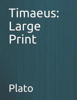 Paperback Timaeus: Large Print Book