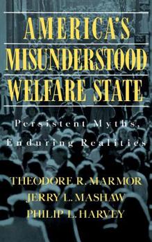 Paperback America's Misunderstood Welfare State: Persistent Myths, Enduring Realities Book