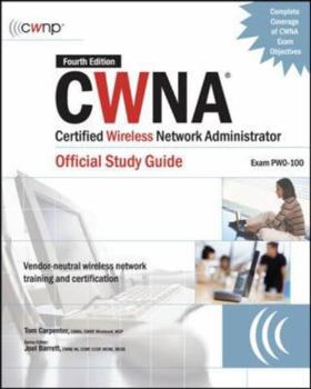 Paperback CWNA Certified Wireless Network Admistrator: Official Study Guide: Exam PW0-100 Book